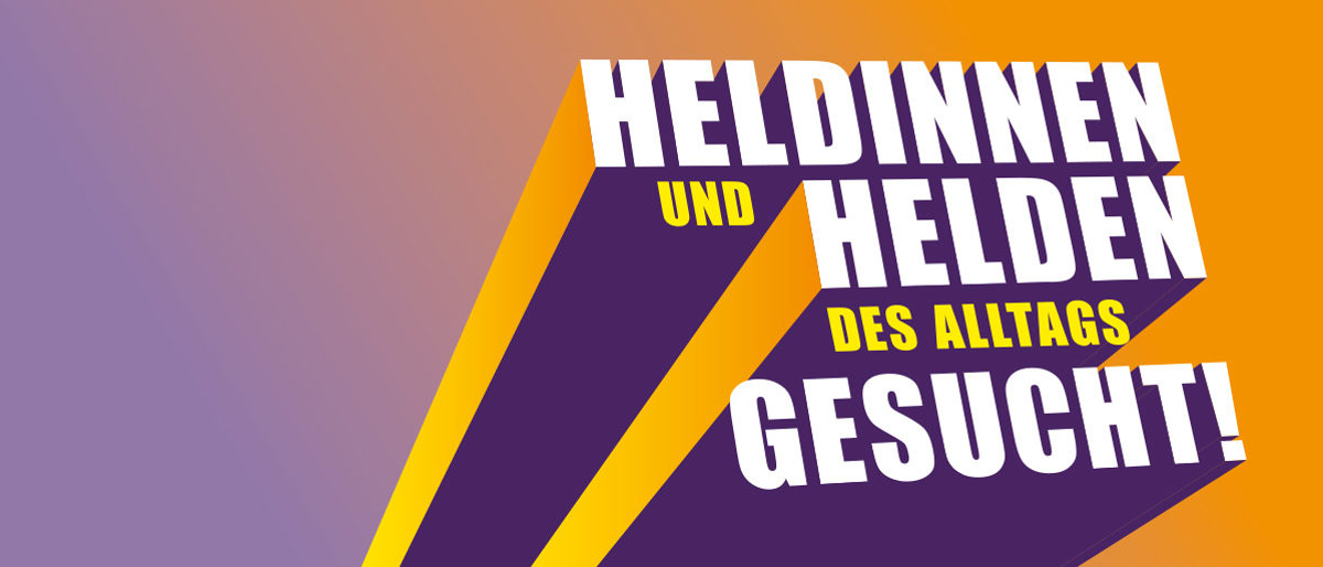 ausbildungskampagne, helden, heldinnen des alltags gesucht