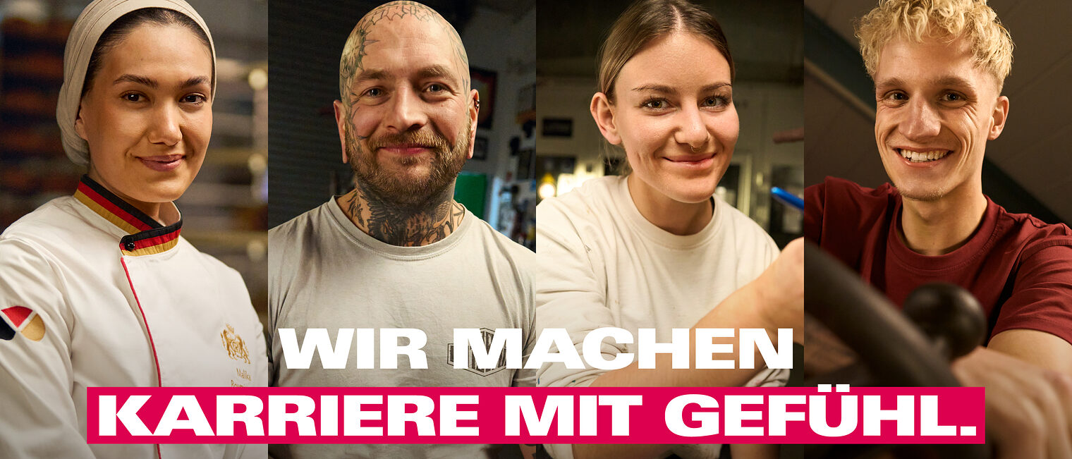 Kampagnenplakat mit Spruch "Wir machen Karriere mit Gefühl", im Hintergrund vier Porträts von Handwerkerinnen und Handwerkern